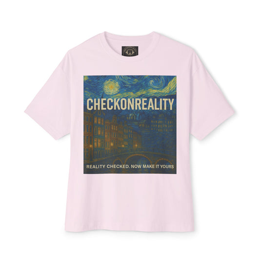 Check on Reality Unisex Oversized Tee - Artistic & Inspirational Graphic Tee